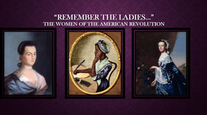TEA TALKS: "Remember the Ladies"